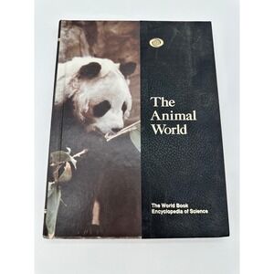 World Book Encyclopedia of Science The Animal World Hardcover 1987 Edition